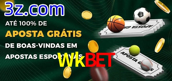 Wkbet Ate 100% de Aposta Gratis
